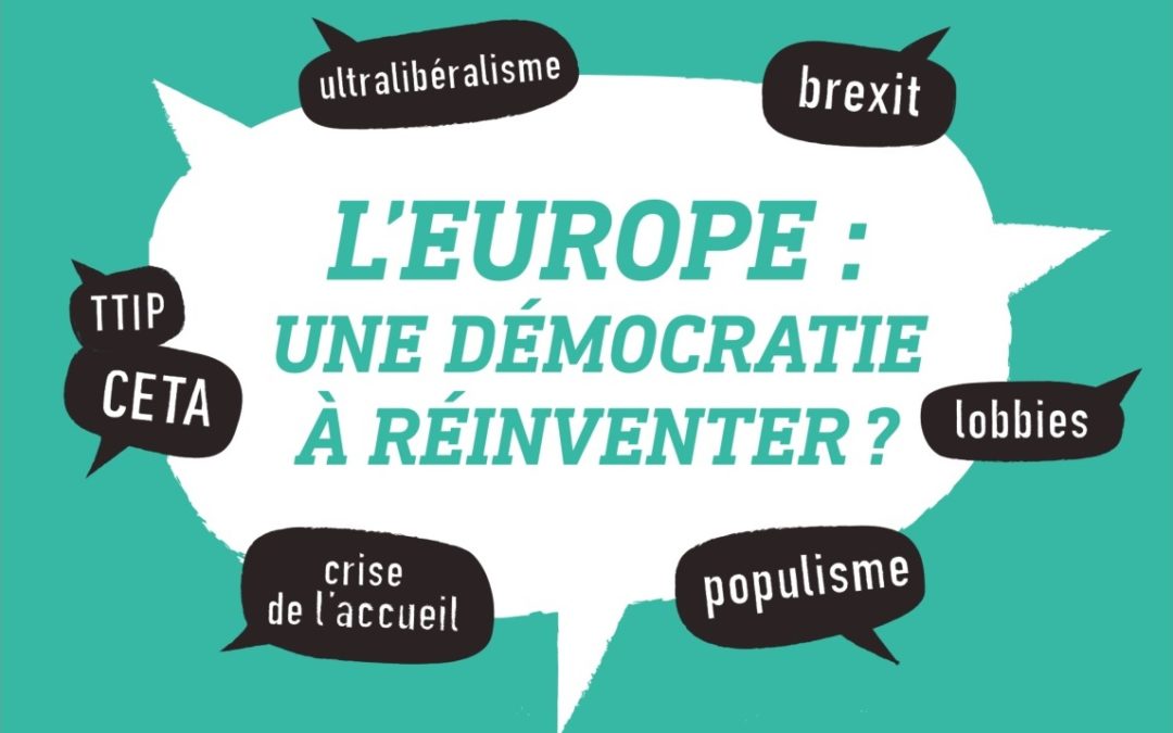 L’Europe : une démocratie à réinventer ?